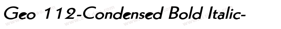 Geo 112-Condensed Bold Italic字体转换